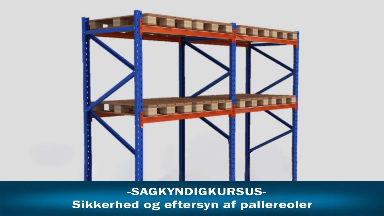 kursus om sikker brug og eftersyn af pallereoler_lotek