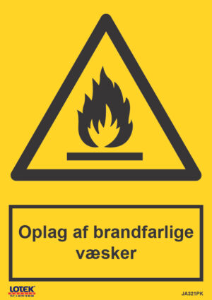 Skilt "Oplag af brandfarlige væsker"