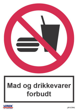 "Mad og Drikkevare forbudt"